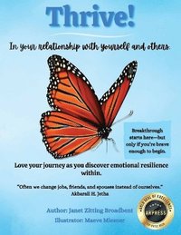 bokomslag Thrive! In your relationship with yourself and others