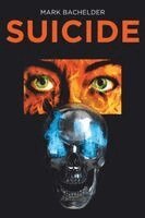 Mark Bachelder - Suicide, Häftad