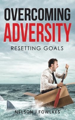 Overcoming Adversity