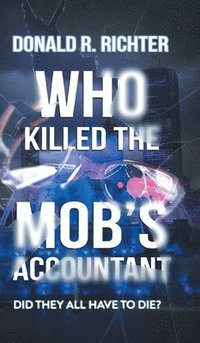 bokomslag Who Killed the Mob's Accountant