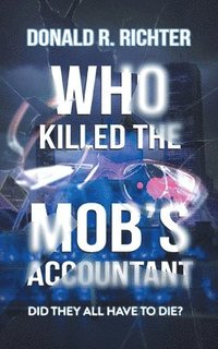 bokomslag Who Killed the Mob's Accountant