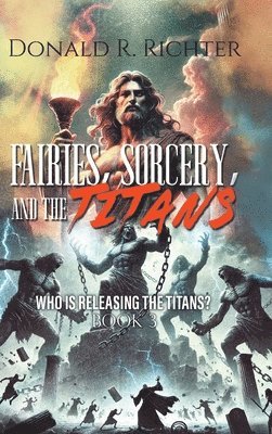 bokomslag Fairies, Sorcery, and the Titans