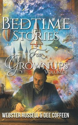 bokomslag Bedtime Stories for Grownups Volume 1