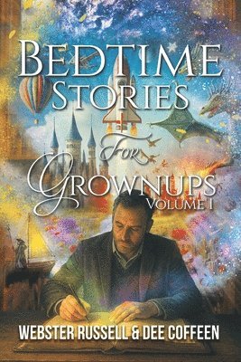 bokomslag Bedtime Stories for Grownups Volume 1