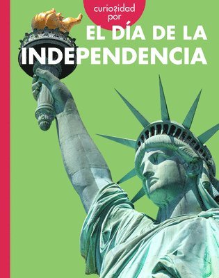 Amy Houts - Curiosidad Por El Día de la Independencia, Inbunden