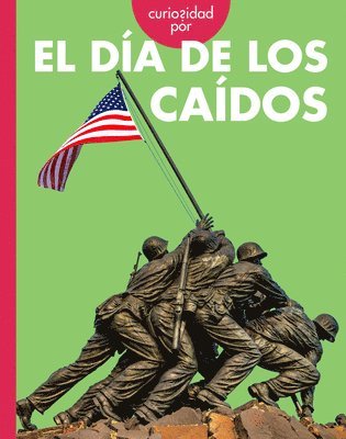 bokomslag Curiosidad Por El Día de Los Caídos