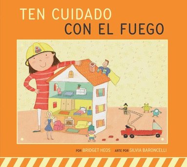 bokomslag Ten Cuidado Con El Fuego