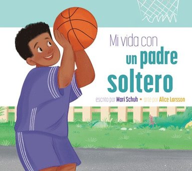 bokomslag Mi Vida Con Un Padre Soltero