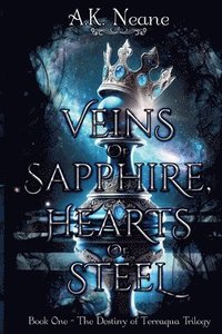 bokomslag Veins of Sapphire, Hearts of Steel