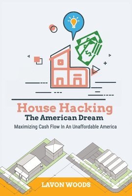 bokomslag House Hacking The American Dream