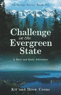 bokomslag Challenge in the Evergreen State
