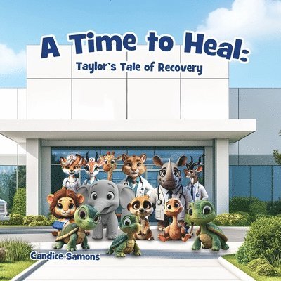 A Time to Heal 1