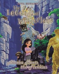 bokomslag Legends of Wonderlong Aleena Meets the Flekkies