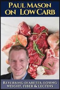 bokomslag Paul Mason on low carb