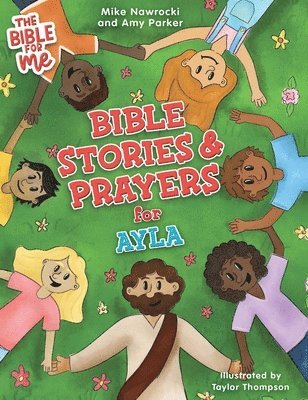 Bible Stories & Prayers for Ayla 1