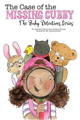 bokomslag The Case of the Missing Cubby: The Baby Detectives Series