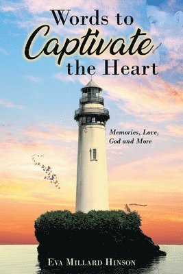 bokomslag Words to Captivate the Heart
