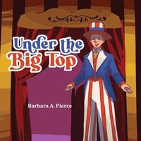 bokomslag Under the Big Top