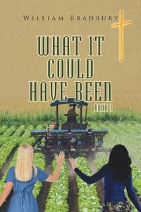 bokomslag What It Could Have Been Book 1