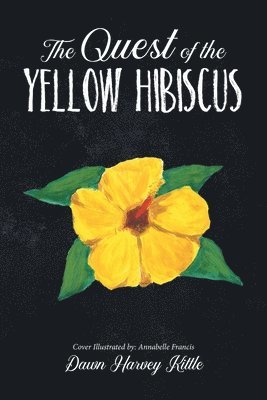 Quest of the Yellow Hibiscus