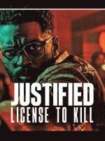 bokomslag Justified License to Kill