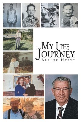 Blaine Hyatt - My Life Journey, Häftad