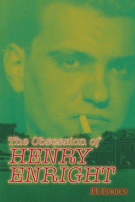 Obsession of Henry Enright