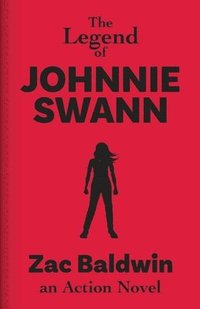 bokomslag Legend of Johnnie Swann