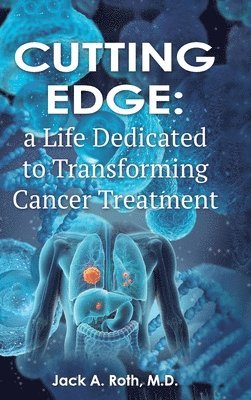 Jack A Roth - Cutting Edge, Inbunden