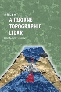 bokomslag Manual of AIRBORNE TOPOGRAPHIC LIDAR