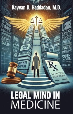 Legal Mind in Medicine, Pain Medicine 1