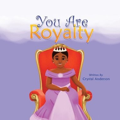 bokomslag You Are Royalty