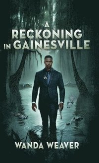 bokomslag A Reckoning In Gainesville