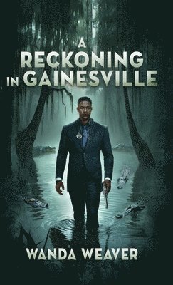 bokomslag A Reckoning In Gainesville