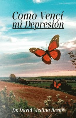 bokomslag Como Vencí mi Depresión