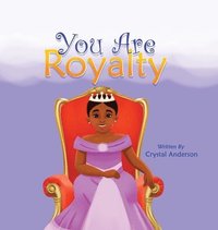 bokomslag You Are Royalty