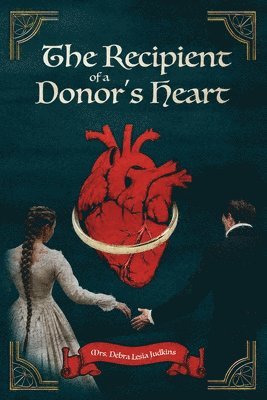 bokomslag Recipient of a Donor's Heart
