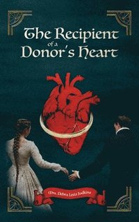 bokomslag Recipient of a Donor's Heart