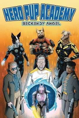 bokomslag Hero Pup Academy, The Genesis