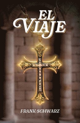 Frank Schwarz - Viaje, Libro 2, Häftad