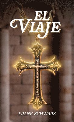Frank Schwarz - Viaje, Libro 2, Inbunden
