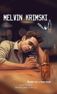 bokomslag Melvin Krimski, Based on a True Story