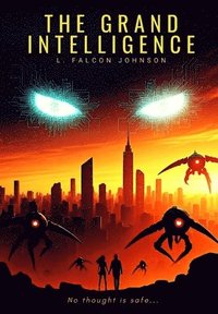 bokomslag Grand Intelligence
