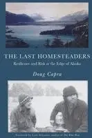 Doug Capra - Last Homesteaders, Häftad. Tillgänglighet: Lägg i varukorg