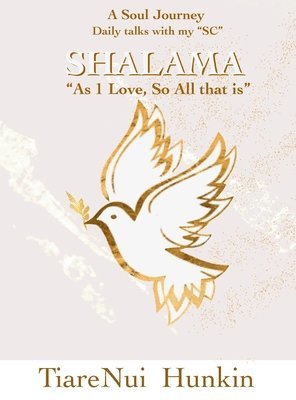 Shalama: 'As 1 Love, So All that is' 1