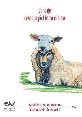 Viaje Desde La Piel Hacia El Alma
