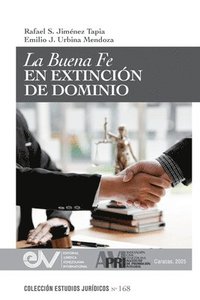 bokomslag La Buena Fe En Extinción de Dominio