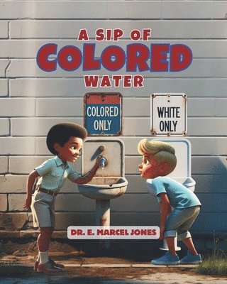 E Marcel Jones, Verse One Enterprises - Sip Of Colored Water, Häftad