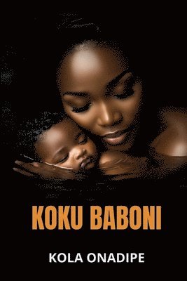 Kola Onadipe - Koku Baboni, Häftad