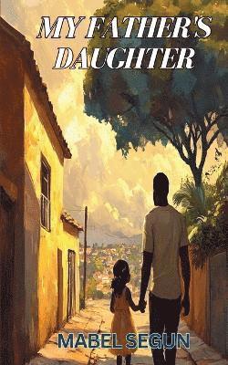 My Father's Daughter 1